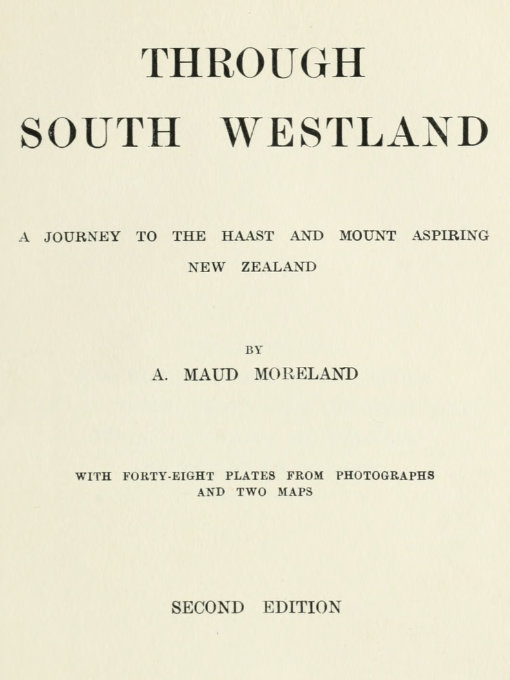 Title details for Through South Westland by A. Maud Moreland - Available